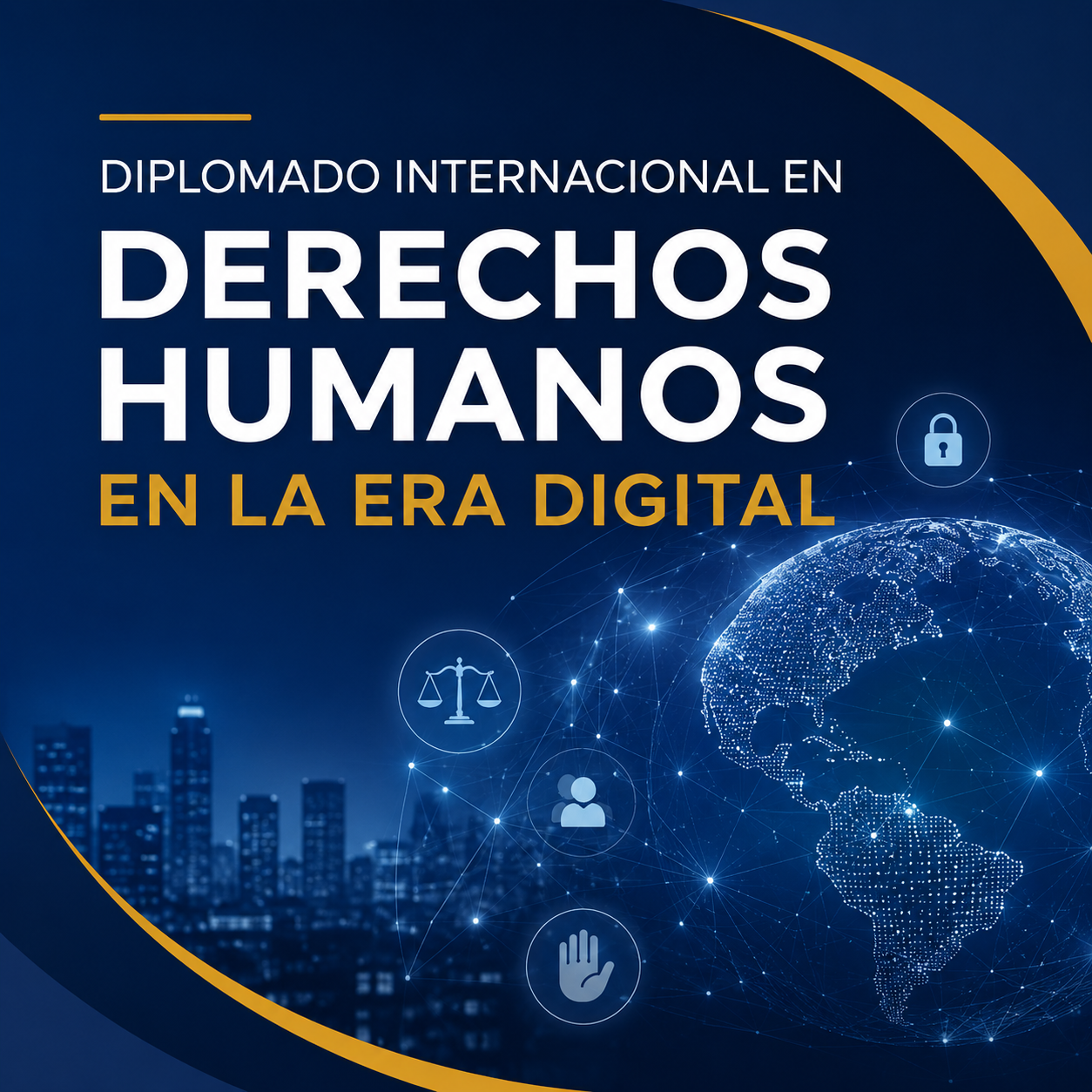 Diplomado Internacional en Derechos Humanos en la Era Digital
